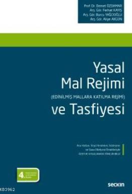 Yasal Mal Rejimi ve Tafsiyesi; (Edinilmiş Mallara Katılma Rejimi)