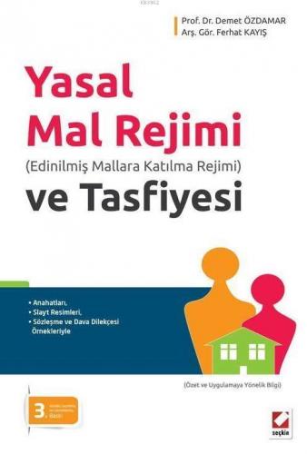 Yasal Mal Rejimi ve Tasfiyesi; Edinilmiş Mallara Katılma Rejimi