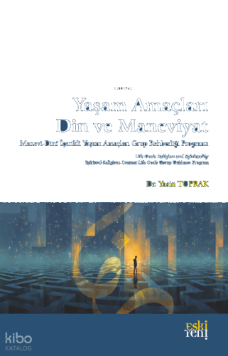 Yaşam Amaçları, Din ve Maneviyat