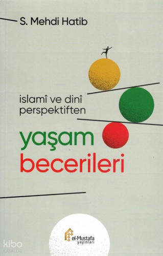Yaşam Becerileri;İslami ve Dini Perspektiften