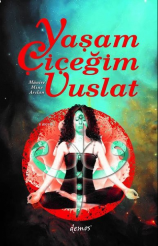 Yaşam Çiçeğim Vuslat