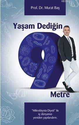 Yaşam Dediğin 9 Metre