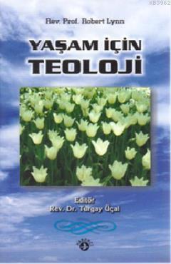Yaşam İçin Teoloji