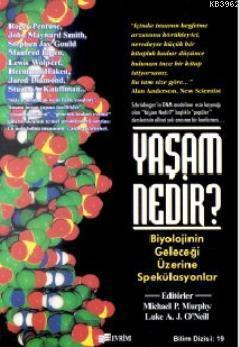 Yaşam Nedir?; Gelecek 50 YılBiyolojinin Geleceği Üzerine Spekülasyonlar