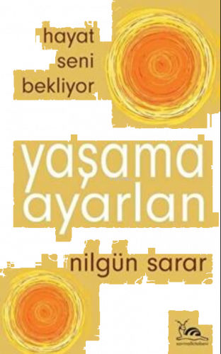 Yaşama Ayarlan - Hayat Seni Bekliyor