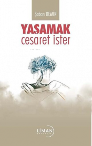 Yaşamak Cesaret İster