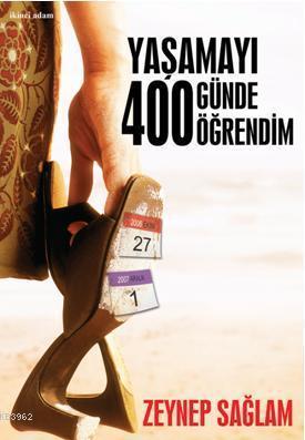 Yaşamayı 400 Günde Öğrendim