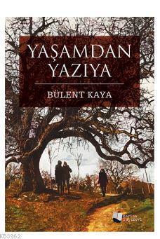 Yaşamdan Yazıya