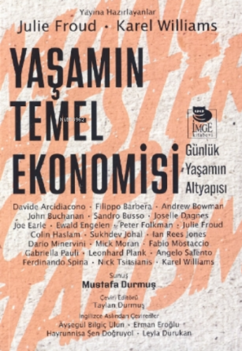 Yaşamın Temel Ekonomisi;Günlük Yaşamın Altyapısı