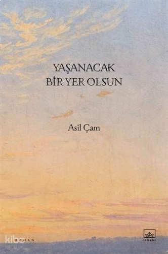 Yaşanacak Bir Yer Olsun