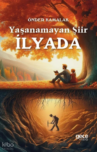Yaşanamayan Şiir İlyada