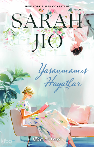 Yaşanmamış Hayatlar