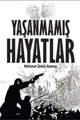 Yaşanmamış Hayatlar