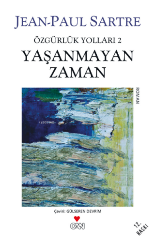 Yaşanmayan Zaman; Özgürlük Yolları 2