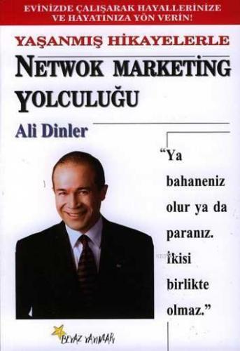 Yaşanmış Hikayelerle| Network Marketing Yolculuğu
