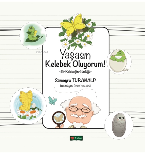 Yaşasın Kelebek Oluyorum!