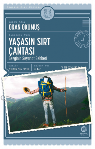 Yaşasın Sırt Çantası: Gezginin Seyahat Rehberi