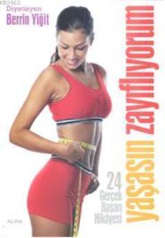 Yaşasın Zayıflıyorum