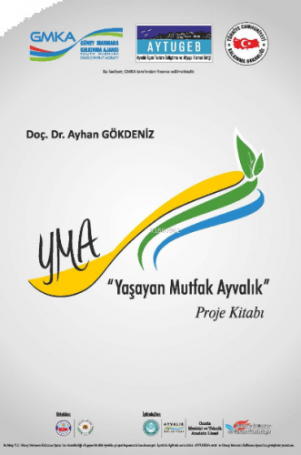 Yaşayan Mutfak Ayvalık  '' Proje Kitabı ''