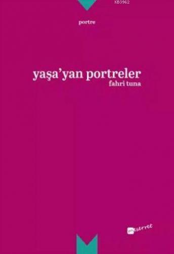 Yaşa'yan Portreler