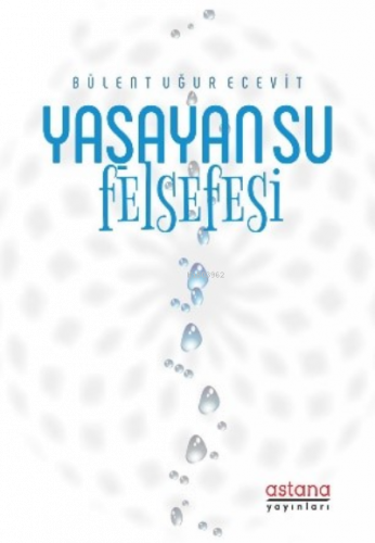 Yaşayan Su Felsefesi