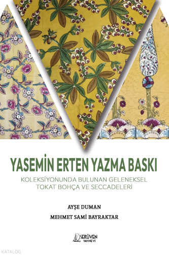 Yasemin Erten Yazma Baskı Koleksiyonunda Bulunan Geleneksel Tokat Bohç