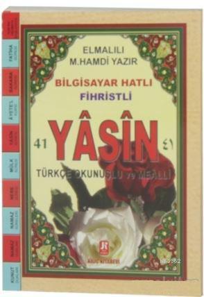Yasin-i Şerif Bilgisayar Hatlı, Türkçe Okunuş ve Meali (Çanta boy, İthal Kağıt, Renkli)