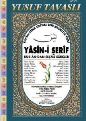 Yasin-i Şerif ve Kur'an'dan Seçme Sureler (Fihristli-1. Hamur Bilgisay