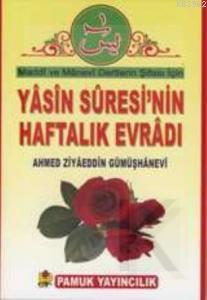 Yasin Suresinin Haftalık Evradı (Dua-089)