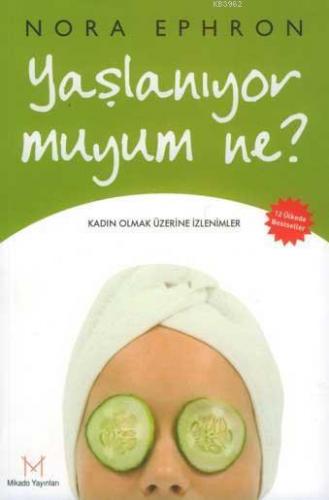 Yaşlanıyor Muyum Ne?