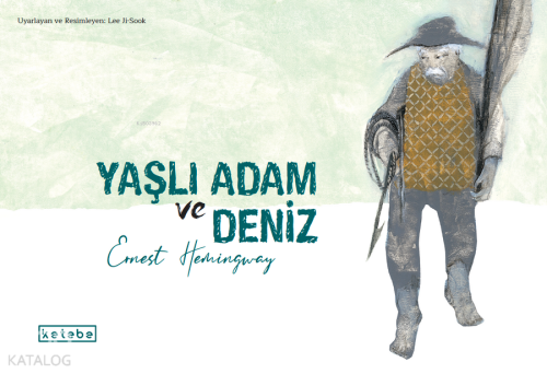 Yaşlı Adam ve Deniz (Ciltli)