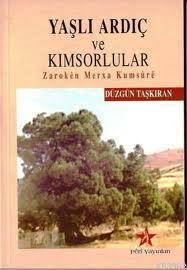 Yaşlı Ardıç Ve Kımsarlılar