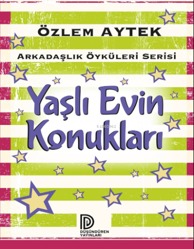 Yaşlı Evin Konukları