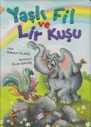 Yaşlı Fil ve Lir Kuşu