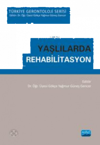 Yaşlılarda Rehabilitasyon