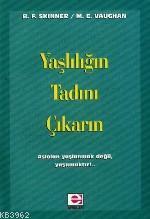 Yaşlılığın Tadını Çıkarın