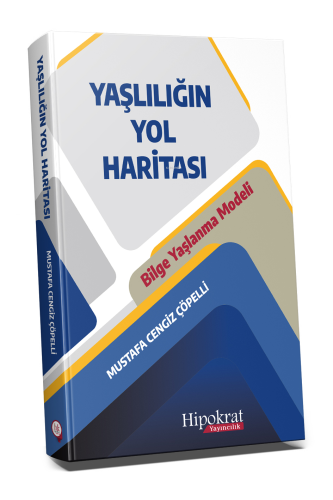 Yaşlılığın Yol Haritası