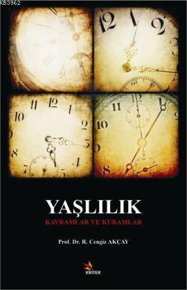 Yaşlılık Kavramlar Ve Kuramlar