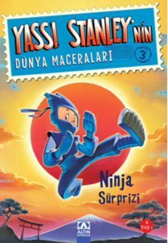 Yassı Stanleynin Dünya Maceraları; Ninja Sürprizi