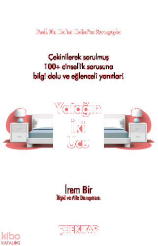 Yatağın İki Ucu