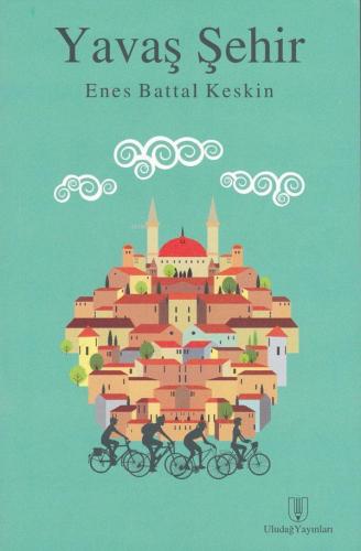 YAVAŞ ŞEHİR