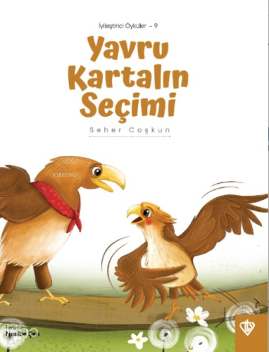 Yavru Kartalın Seçimi