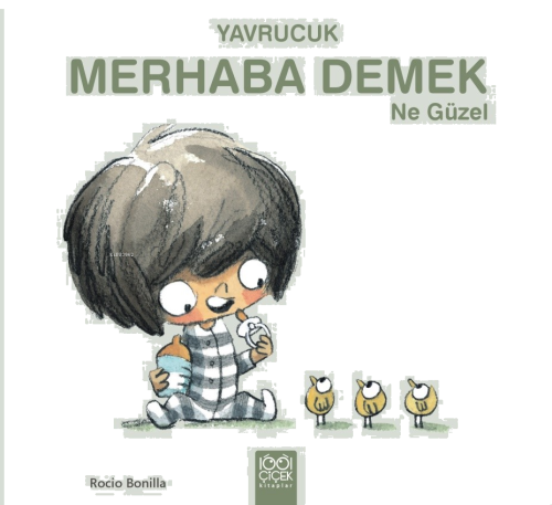 Yavrucuk- Merhaba Demek Ne Güzel