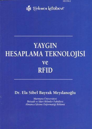 Yaygın Hesaplama Teknolojisi ve RFID