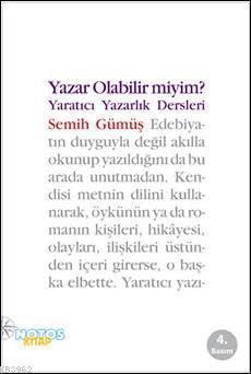Yazar Olabilir miyim?; Yaratıcı Yazarlık Dersleri