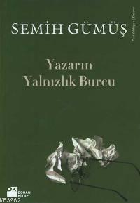 Yazarın Yalnızlık Burcu