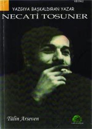 Yazgıya Başkaldıran Yazar Necati Tosuner