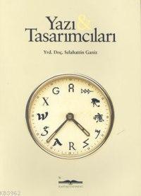 Yazı & Tasarımcıları