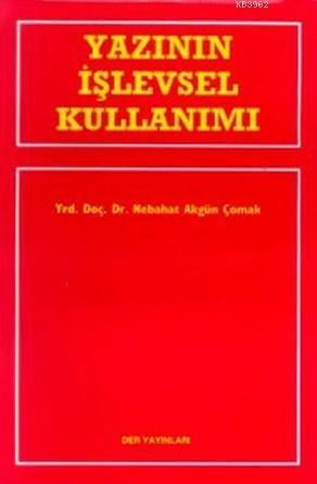 Yazının İşlevsel Kullanımı