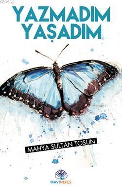 Yazmadım Yaşadım